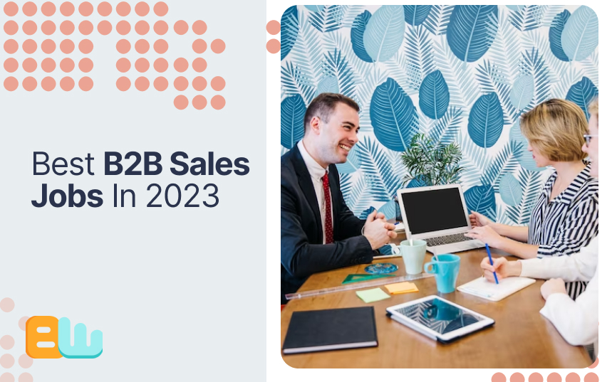 Best B2B Sale Job in 2023