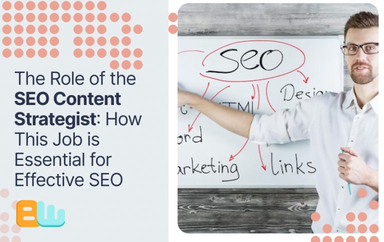 The Role Of SEO Content Strategist