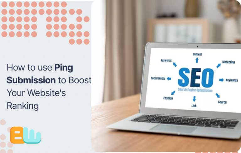 use Ping Submission to Boost Your Website's Ranking
