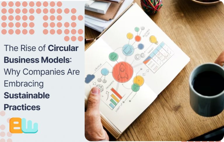 The Rise of Circular Business Models