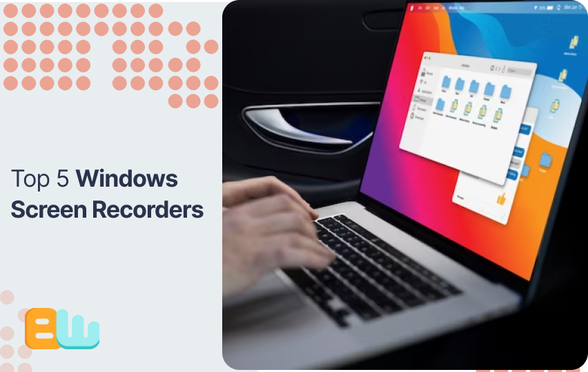 Top 5 windows screen recorders