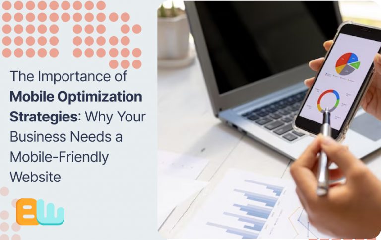The Importance of Mobile Optimization Strategies