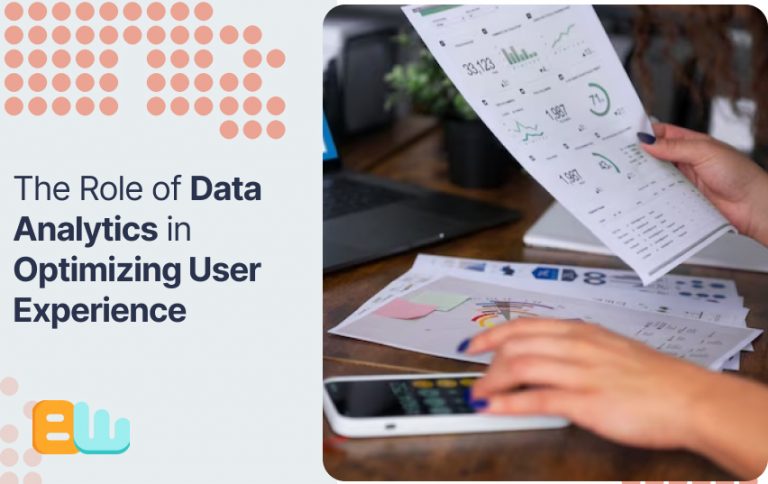 The Role of Data Analytics in Optimizing User Experience