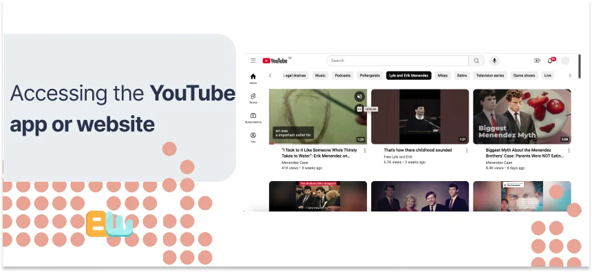 Accessing the YouTube app or website