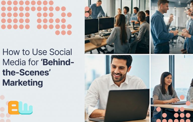Behind-the-Scenes’ Marketing