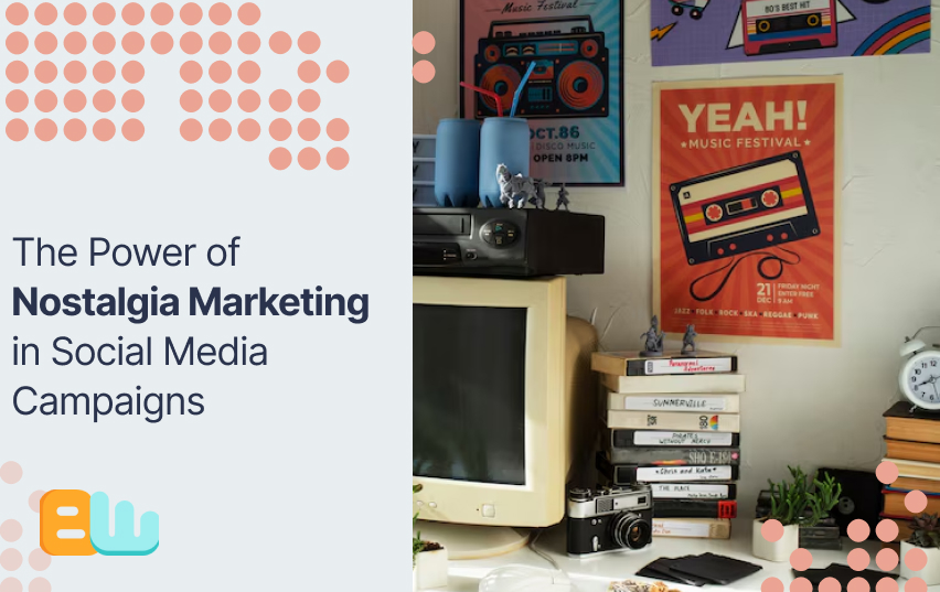 Nostalgia Marketing in Social Media