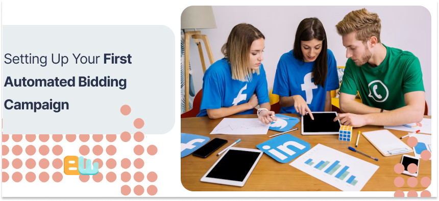 Setting Up Automated Bidding Campaign