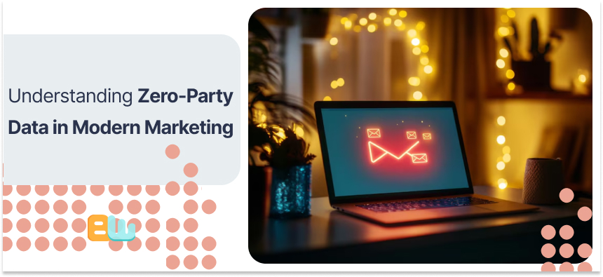 Understanding Zero-Party Data