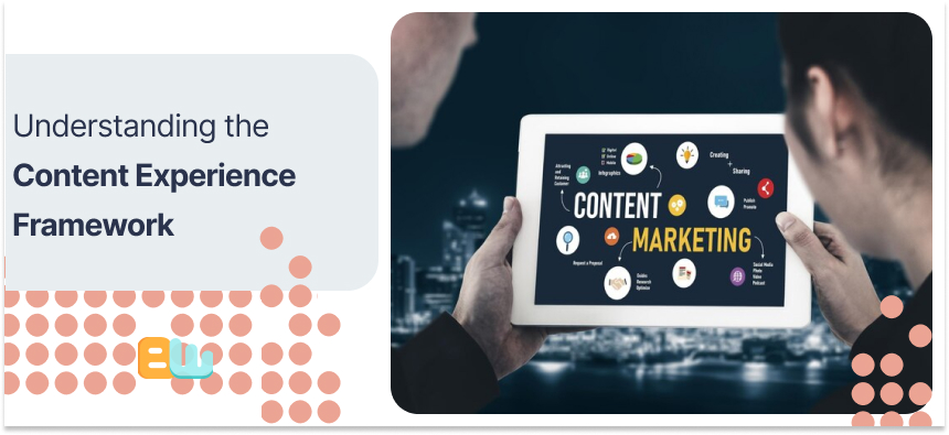 Content Experience Framework