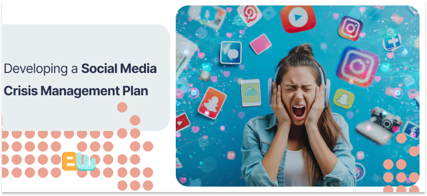 Developing a Social Media Crisis Management Plan