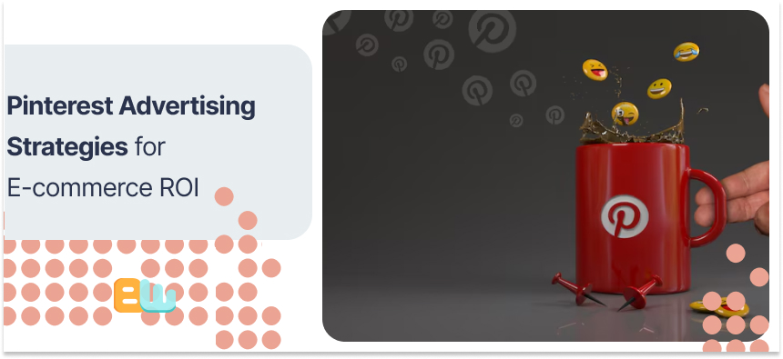 Pinterest Advertising Strategies