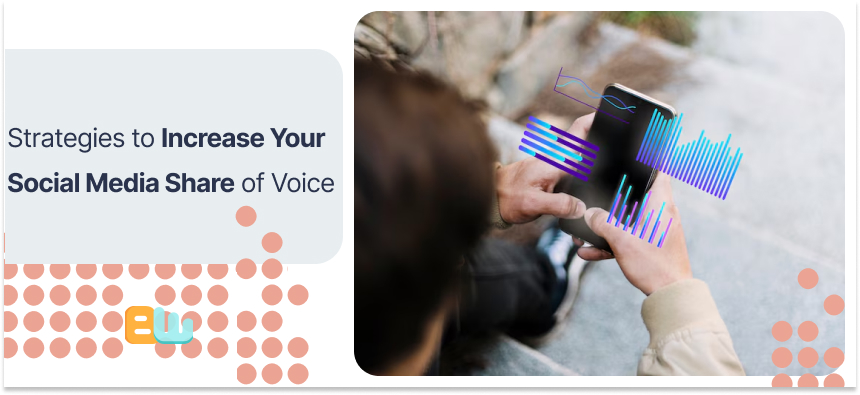 increase social media share of voice