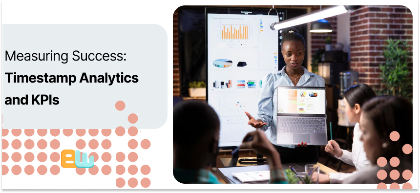 Timestamp Analytics and KPIs