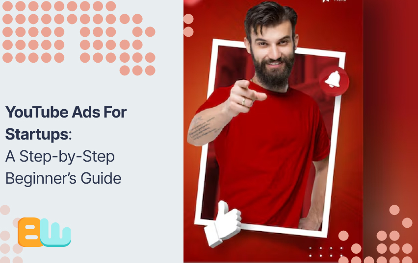 Youtube Ads for Startups