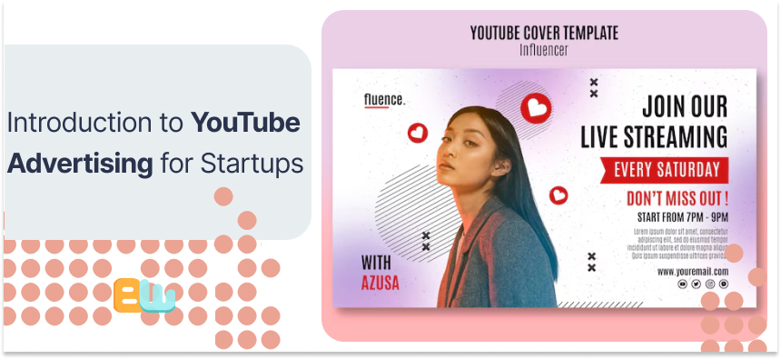 YouTube Advertising for Startups