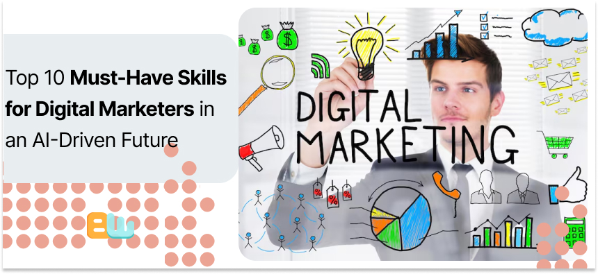 a digital marketer skills