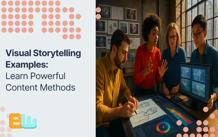 Visual Storytelling Examples: Learn Powerful Content Methods | Blog Waves